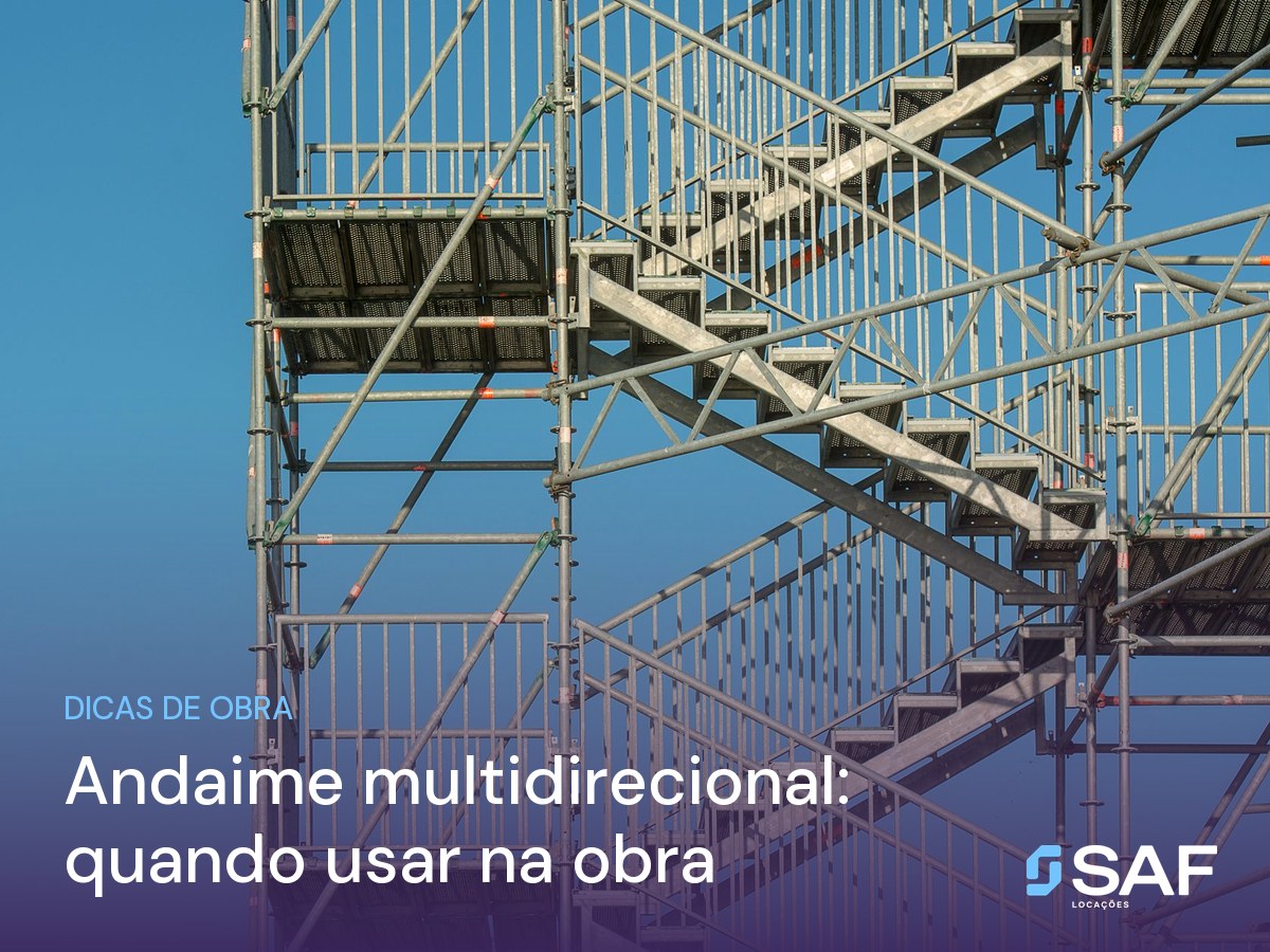 Andaime multidirecional: quando usar na obra